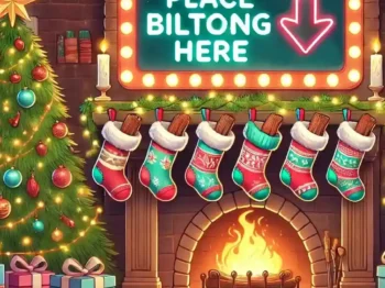 a unique christmas gift, biltong, christmas tree and a fireplace with a sign that says: "Place Biltong here"