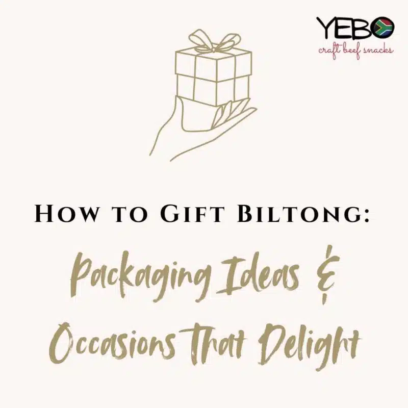 How to Gift Biltong