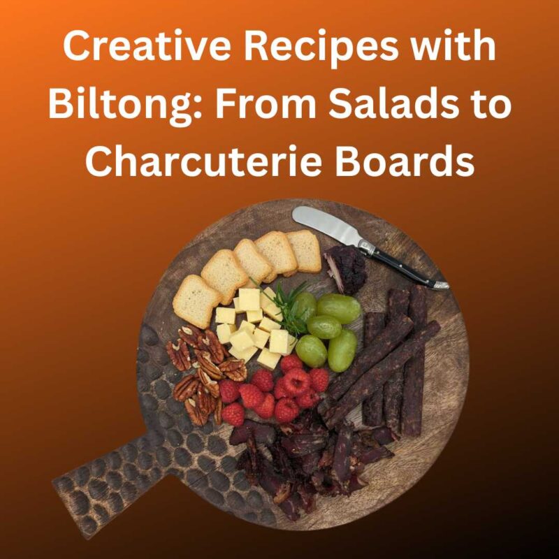 Creative recipes with Biltong